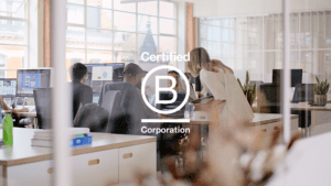 We’re proud to be a B Corp